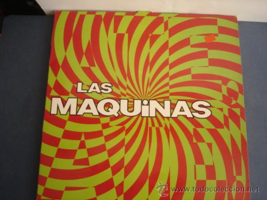 Discos de vinilo: LAS MAQUINAS   LAS MAQUINAS - Foto 1