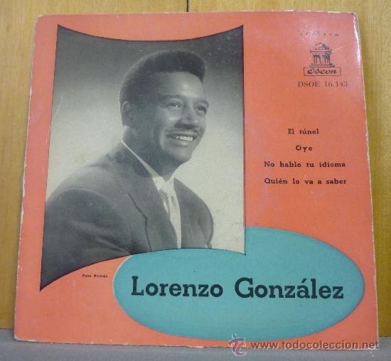 Discos de vinilo: LORENZO GONZ&Aacute;LEZ - EL T&Uacute;NEL + 3 - EP ODEON - FI - Foto 1