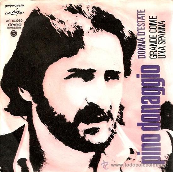 Discos de vinilo: SINGLE PINO DONAGGIO : DONNA D&acute;ESTATE - Foto 1