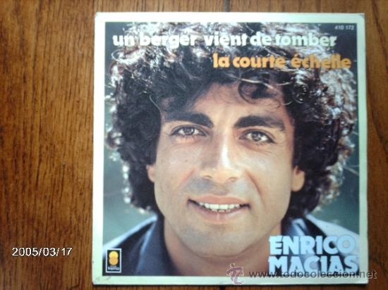Discos de vinilo: enrico macias   -   un berger vient de tomber   +  la courte echelle