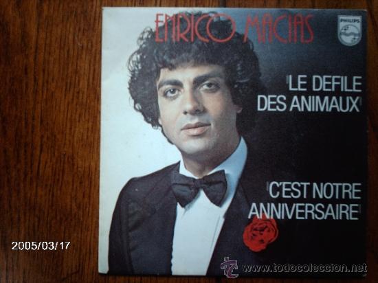 Discos de vinilo: enrico macias  -  le defile des animeaux  +  c&acute;est notre anniversaire