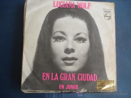 Discos de vinilo: LUCIANA WOLF  EN LA GRAN CIUDAD / EN JUNIO - Foto 1