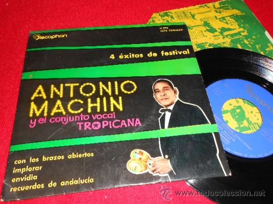 Discos de vinilo: ANTONIO MACHIN & CONJUNTO TROPICANA Implorar/Envidia/Con los brazos abiertos +1 7&rdquo; EP 1960 Discophon
