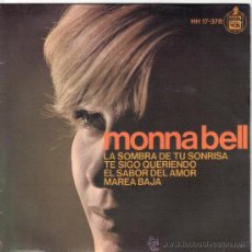 Discos de vinilo: MONNA BELL EP DEL SELLO HISPAVOX. Lote 38961488