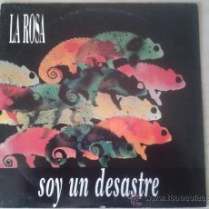Discos de vinilo: LA ROSA - SOY UN DESASTRE, CANSADOS DE VIVIR (SINGLE). Lote 38963490