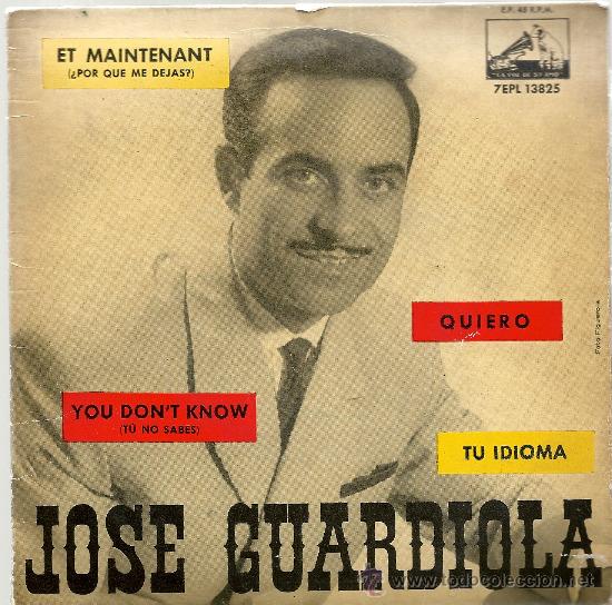 Discos de vinilo: JOSE GUARDIOLA - ET MAINTENANT - EP 1962 - Foto 1