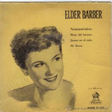 Discos de vinilo: ELDER BARBER EP SELLO ODEON EDITADO EN ESPAÑA AÑO 1958. Lote 38974857