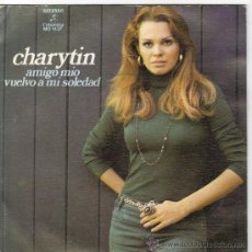 Discos de vinilo: CHARYTIN SINGLE SELLO COLUMBIA AÑO 1974 EDITADO EN ESPAÑA. Lote 38975790