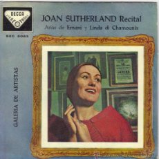Discos de vinilo: JOAN SUTHERLAND EP SELLO DECCA EDITADO EN ESPAÑA AÑO 1960. Lote 38992335