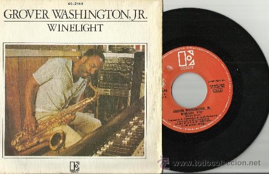 Discos de vinilo: grover washington jr single winelight espa&ntilde;a 1981 - Foto 1