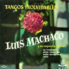 Discos de vinilo: LUIS MACHACO EP SELLO HISPAVOX EDITADO EN ESPAÑA AÑO 1960