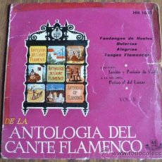 Discos de vinilo: SINGLE VINILO ANTOLOGIA DEL CANTE FLAMENCO. Lote 39033068