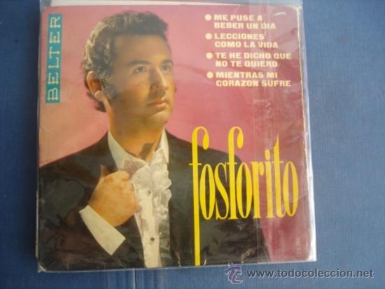 Discos de vinilo: FOSFORITO  ME PUSE A BEBER UN DIA   EP - Foto 1