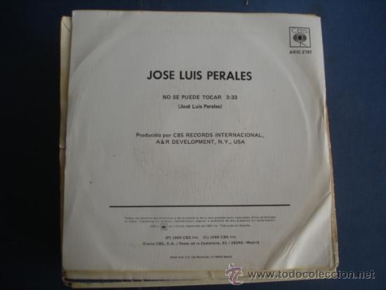 Discos de vinilo: JOSE LUIS PERALES NO SE PUEDE TOCAR  SINGLE PROMO - Foto 2