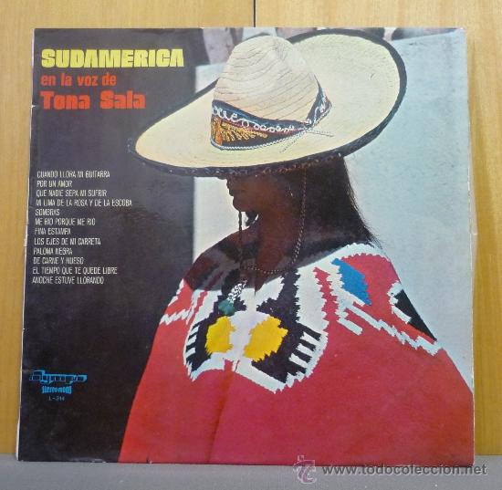 Vinyl records: SUDAM&Eacute;RICA EN LA VOZ DE TONA SALA - LP OLYMPO- L-314 - Espa&ntilde;a 1975 - LC23