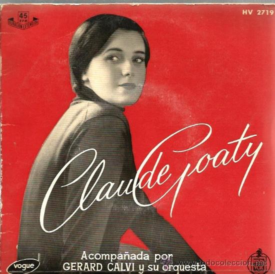 Discos de vinilo: EP CLAUDE GOATY : QUE SERA , QUE SERA  +  3 - Foto 1