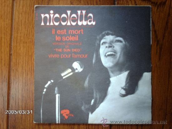 Dischi in vinile: nicoletta  -  il est mort le soleil  +  vivre pour l&acute;amour