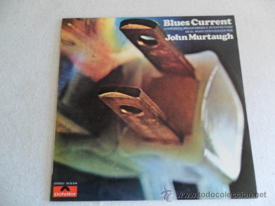 Discos de vinilo: JOHN MURTAUGH - BLUES CURRENT 1970 - Foto 1