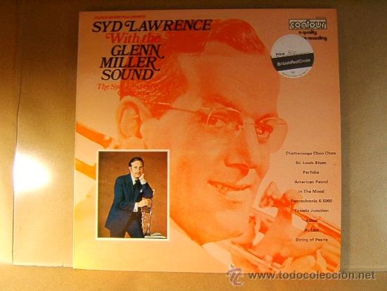 Discos de vinil: WITH THE GLENN MILLER SOUND-SYD LAWRENCE-CONTOUR-ORCHESTRA-MADE IN ENGLAND-EDICION REINO UNIDO-1969.