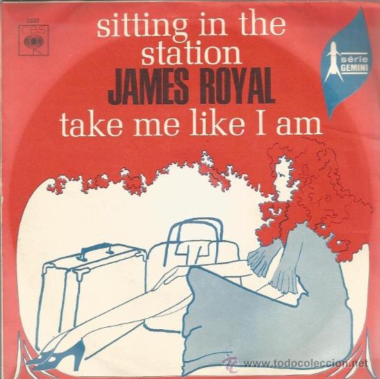 Discos de vinilo: SINGLE JAMES ROYAL : SITTING IN THE STATION - Foto 1