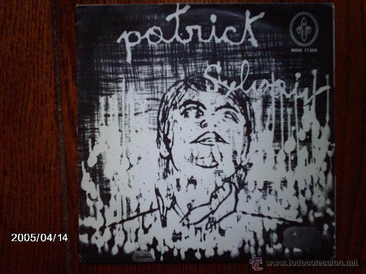 Dischi in vinile: patrick sylvain  -  vivre pour aimer  +  mais pourquoi s&acute;imaginer