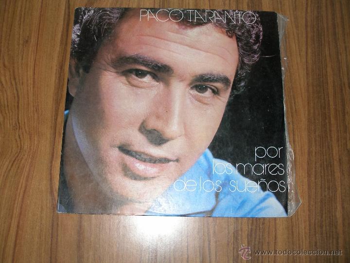 Discos de vinilo: Paco Taranto - Por los mares de los sue&ntilde;os - Foto 1