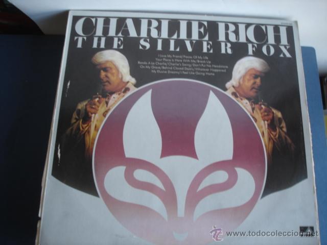 Discos de vinilo: CHARLIE RICH   THE SILVER FOX - Foto 1