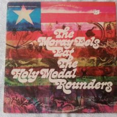 Discos de vinilo: THE HOLY MODAL ROUNDERS - THE MORAY EELS EAT - LP - ORIGINAL USA - RARO. Lote 39531936