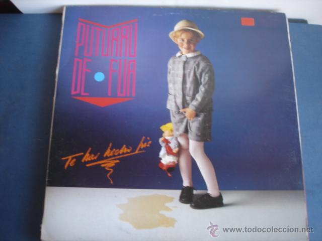 Discos de vinilo: PUTURRU DE FUA   TE HAS HECHO PIS - Foto 1