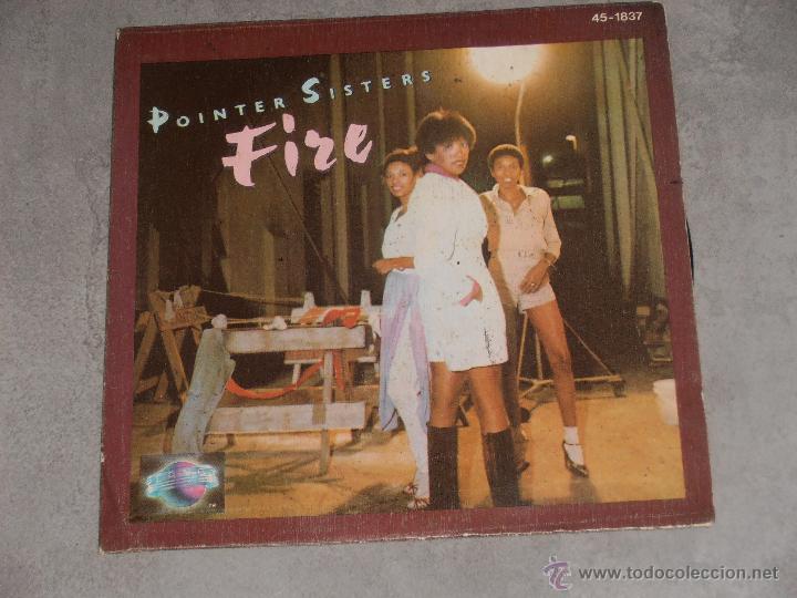 Discos de vinilo: POINTER SISTERS - FIRE - HISPAVOX 1979 - SINGLE - Foto 1