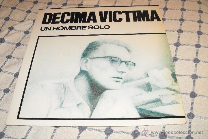 un hombre solo decima victima