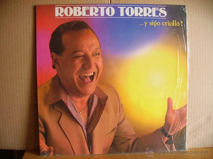 Discos de vinilo: ROBERTO TORRES ---- Y SIGO CRIOLLO - Foto 1