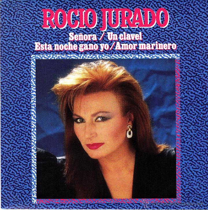 Discos de vinilo: ROCIO JURADO-SE&Ntilde;ORA + UN CLAVEL + ESTA NOCHE GANO YO + AMOR MARINERO EP VINILO 1987 PROMOCIONAL
