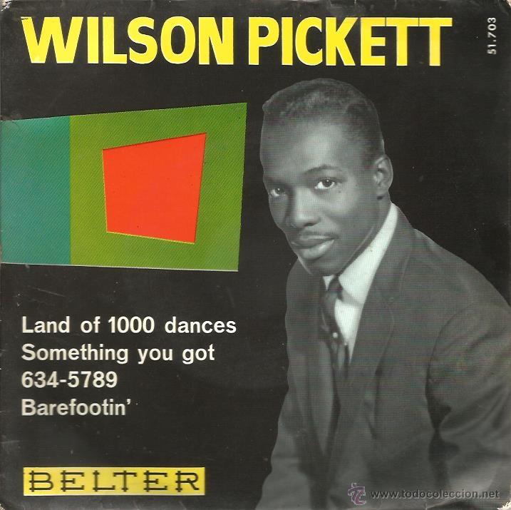 Wilson Pickett Land Of 1000 Dances