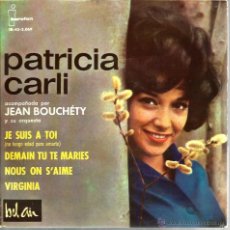 Discos de vinilo: EP PATRICIA CARLI ; JE SUIS A TOI ( CANCION VENCEDORA SAN REMO 1964). Lote 39531708