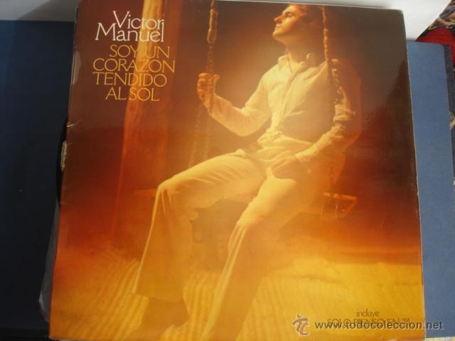 Discos de vinilo: VICTOR MANUEL SOY UN CORAZON TENDIDO AL SOL - Foto 1