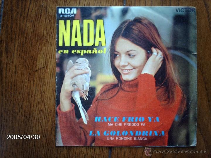 Dischi in vinile: nada  en espa&ntilde;ol  -  hace fr&iacute;o ya  +  la golondrina