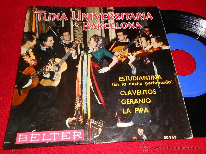 Discos de vinilo: TUNA UNIVERSITARIA BARCELONA Estudiantina/Clavelitos/Geranio/La Pipa 7'' EP 1961 Belter
