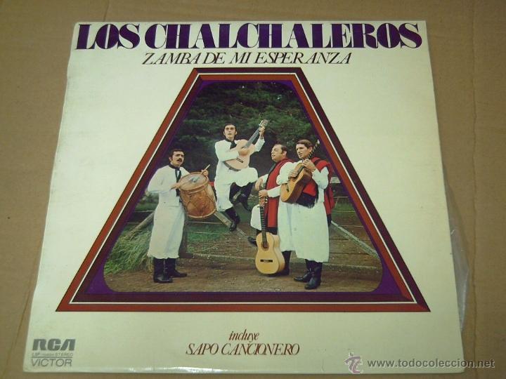 Discos de vinilo: LP LOS CHALCHALEROS. ZAMBA DE MI ESPERANZA. - Foto 1