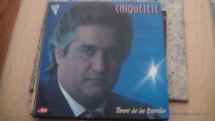 Discos de vinilo: CHIQUETETE TORERO DE LAS ESTRELLAS - Foto 1