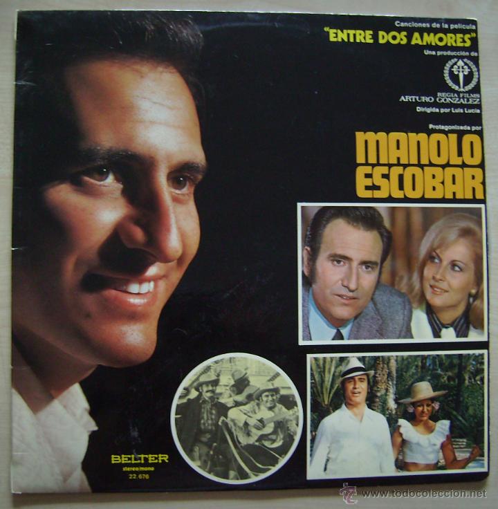 Discos de vinilo: MANOLO ESCOBAR. ENTRE DOS AMORES. LP. - Foto 1