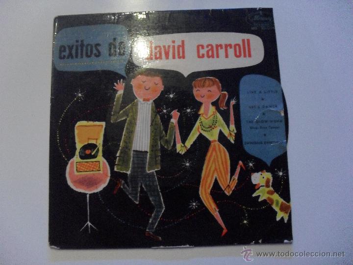Discos de vinilo: DAVID CARROLL - EXITOS DE DAVID CARROLL - LIVE A LITTLE + 3 EP 1960 - Foto 1