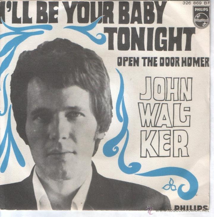 John Walker I Ll Be Your Baby Tonight Open The Door Homer Bob Dylan Covers