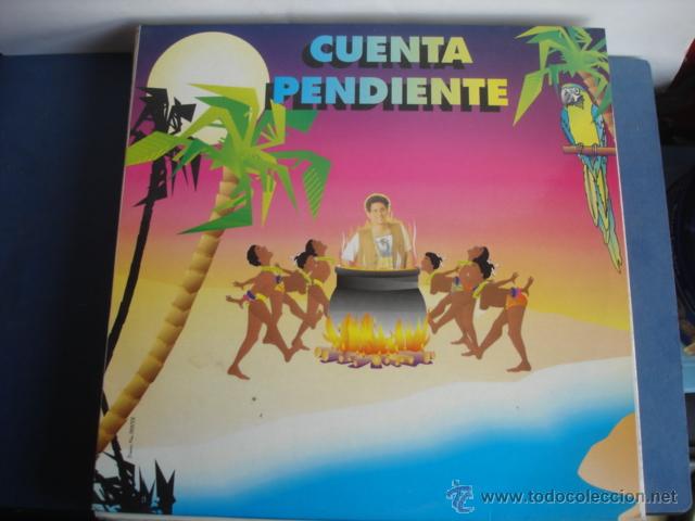 Dischi in vinile: CUENTA PENDIENTE TIENES FUEGO