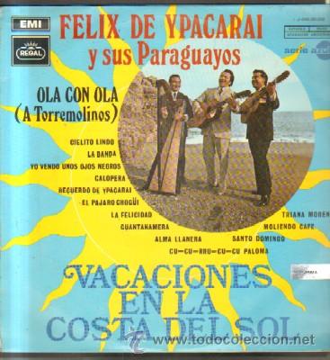 Dischi in vinile: LP,FELIX DE Y PACARAI Y SUS PARAGUAYOS. VACACIONES EN LA COSTA DEL SOL. LP-GEXT-221