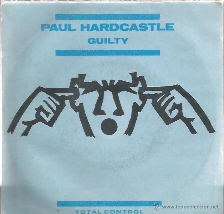 Discos de vinilo: SG PAUL HARDCASTLE : GUILTY - Foto 1