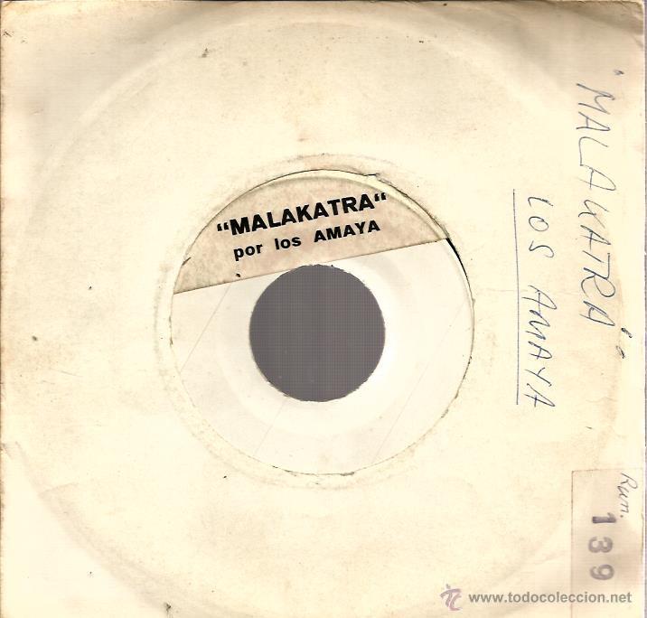 Discos de vinilo: SG DEMO  LOS AMAYA : LA MALAKATRA - Foto 1