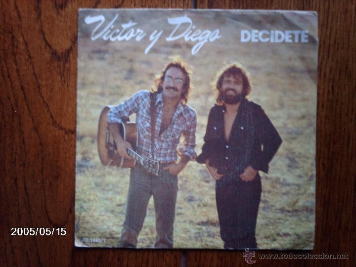 Discos de vinilo: victor y diego  -  decidete  +  tres palomas - Foto 1