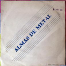 Discos de vinilo: ALMAS DE METAL - SG - FRECUENCIA MODULADA -MEGARARO TECNO POP -PROMOCIONAL RECORD 83- COLECCIONISTAS. Lote 39911165