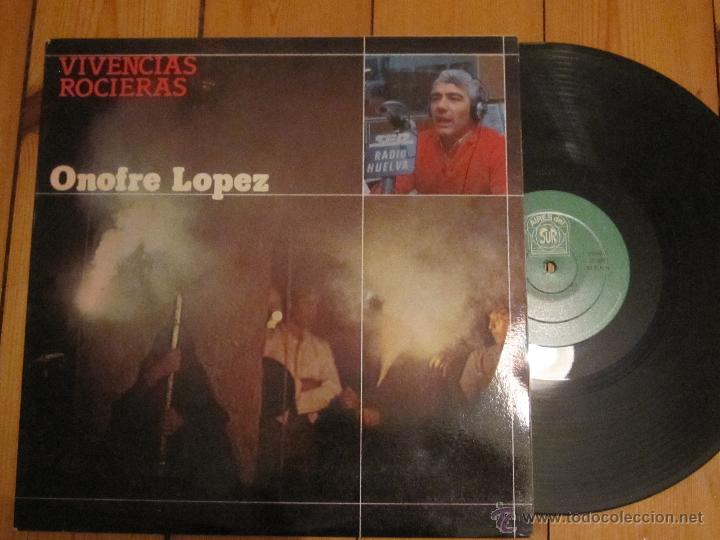 Discos de vinilo: ONOFRE LOPEZ `Vivencias Rocieras` - Foto 1